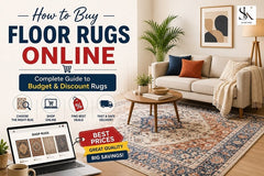 How to Buy Floor Rugs Online: Complete Guide to Budget & Discount Rugs